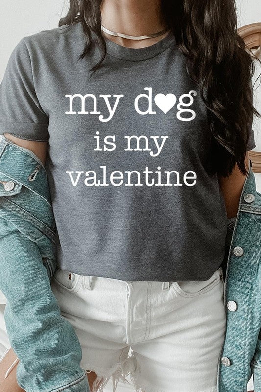 My dog Is My Valentine Graphic Plus Tee