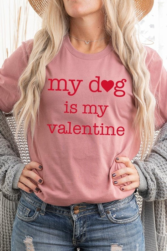 My dog Is My Valentine Graphic Plus Tee