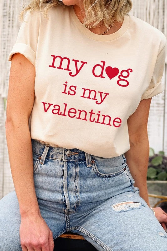 My dog Is My Valentine Graphic Plus Tee