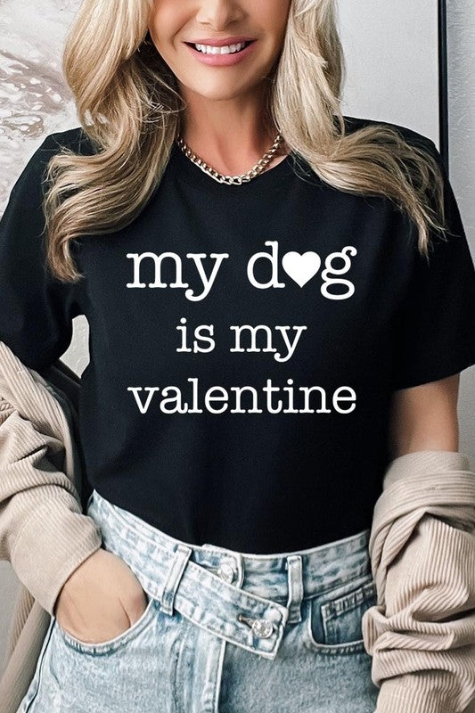 My dog Is My Valentine Graphic Plus Tee