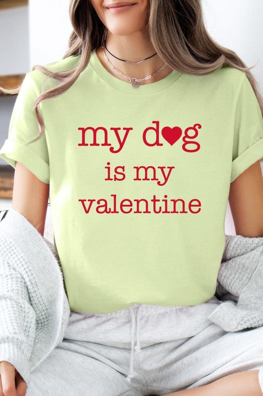 My dog Is My Valentine Graphic Plus Tee