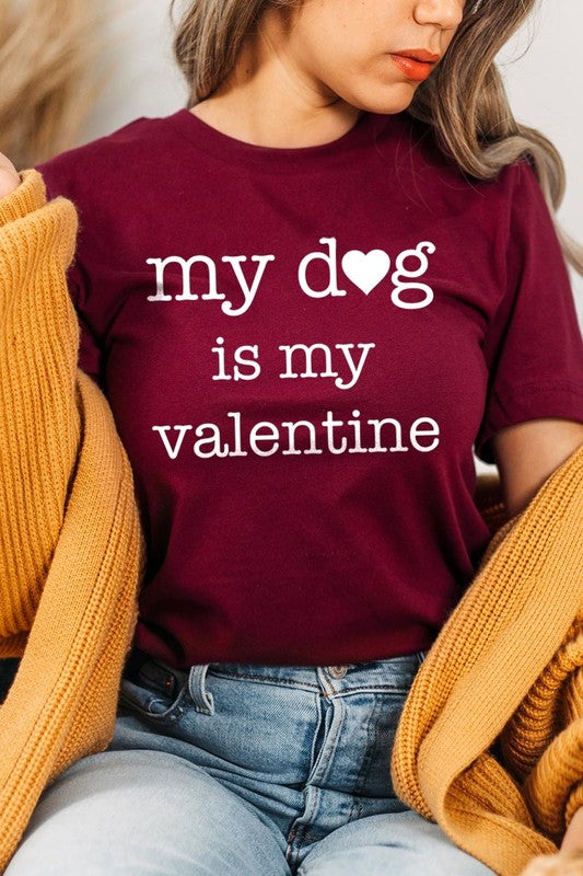 My dog Is My Valentine Graphic Plus Tee