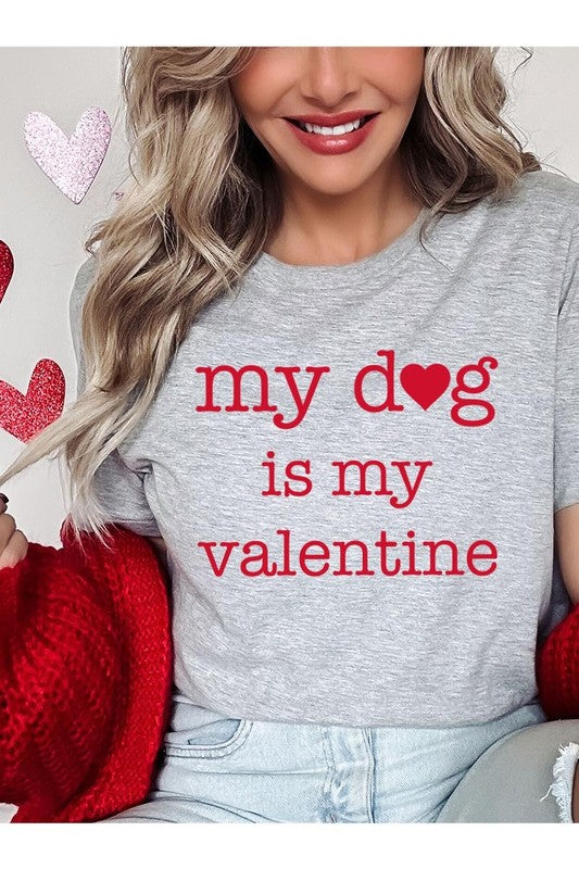 My dog Is My Valentine Graphic Plus Tee