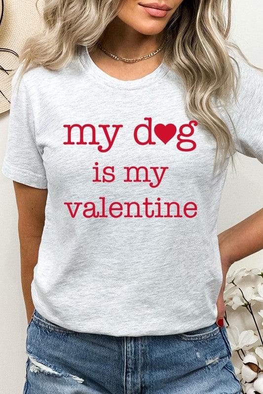 My dog Is My Valentine Graphic Plus Tee