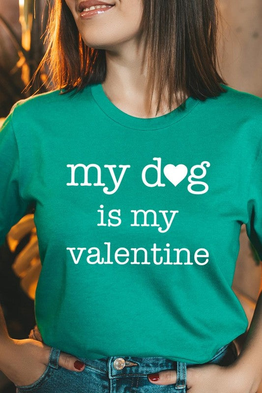 My dog Is My Valentine Graphic Plus Tee