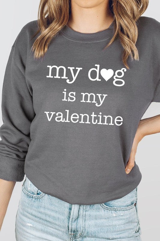 My dog Is My Valentine Graphic Plus Sweatshirt