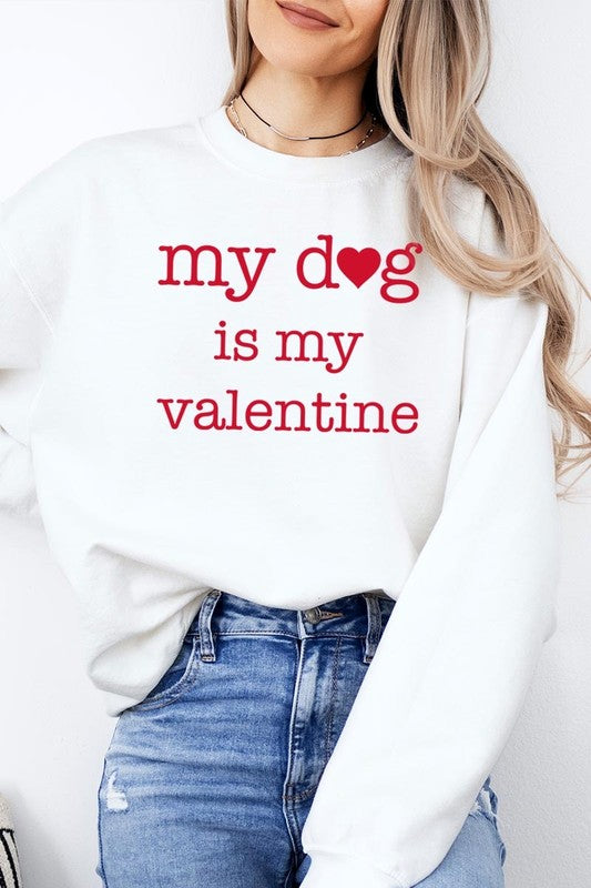 My dog Is My Valentine Graphic Plus Sweatshirt