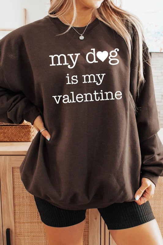 My dog Is My Valentine Graphic Plus Sweatshirt