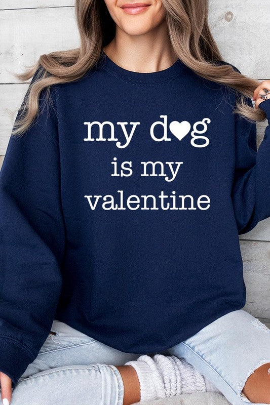 My dog Is My Valentine Graphic Plus Sweatshirt